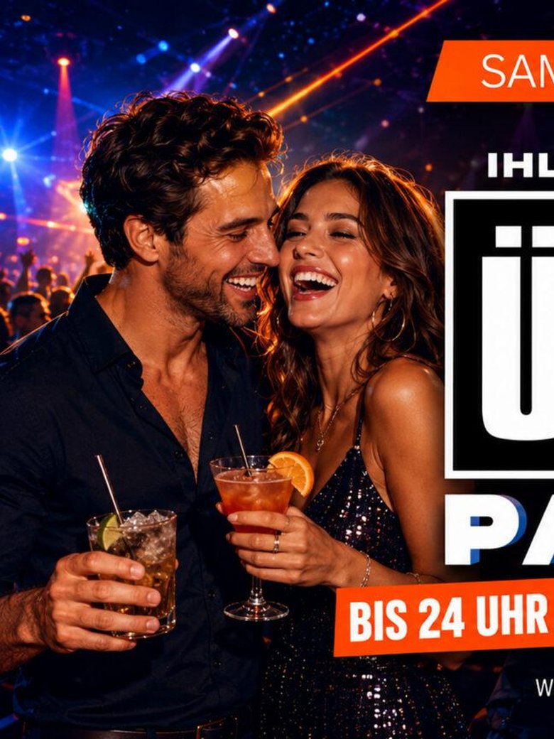 IHLPOHLS KULT Ü-30 PARTY – DIE PARTY FÜR ERWACHSENE!