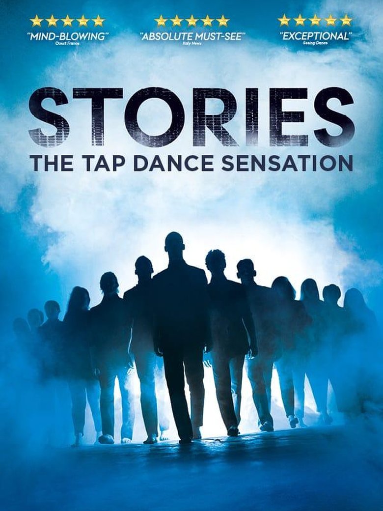 STORIES – The Tap Dance Sensation