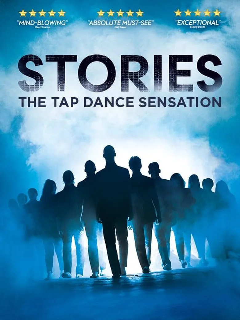 STORIES – The Tap Dance Sensation