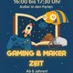 Gamingzeit und Makerzeit