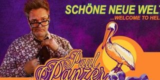 Paul Panzer - Schöne neue Welt ...Welcome to…
