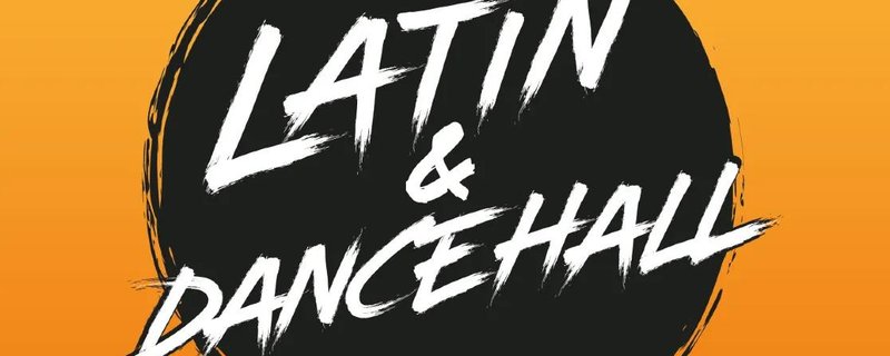 LATIN & DANCEHALL
