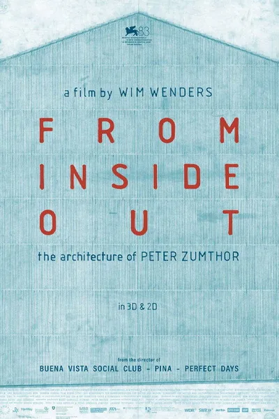 From Inside Out - Die Architektur von Peter Zumthor