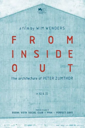 From Inside Out - Die Architektur von Peter Zumthor