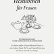 Teestübchen für Frauen
