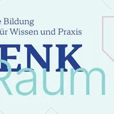 DenkRaum Religiöse Bildung - Ein Tag für Wissen und Praxis