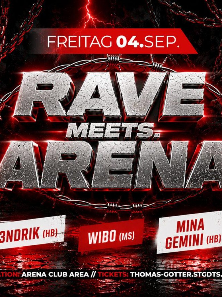 RAVE MEETS.. ARENA @ CLUB AREA