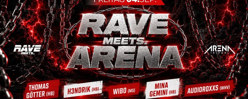 RAVE MEETS.. ARENA @ CLUB AREA