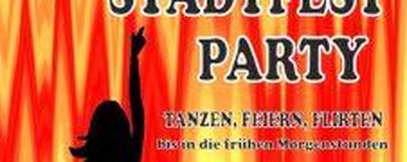 After Stadtfest Party