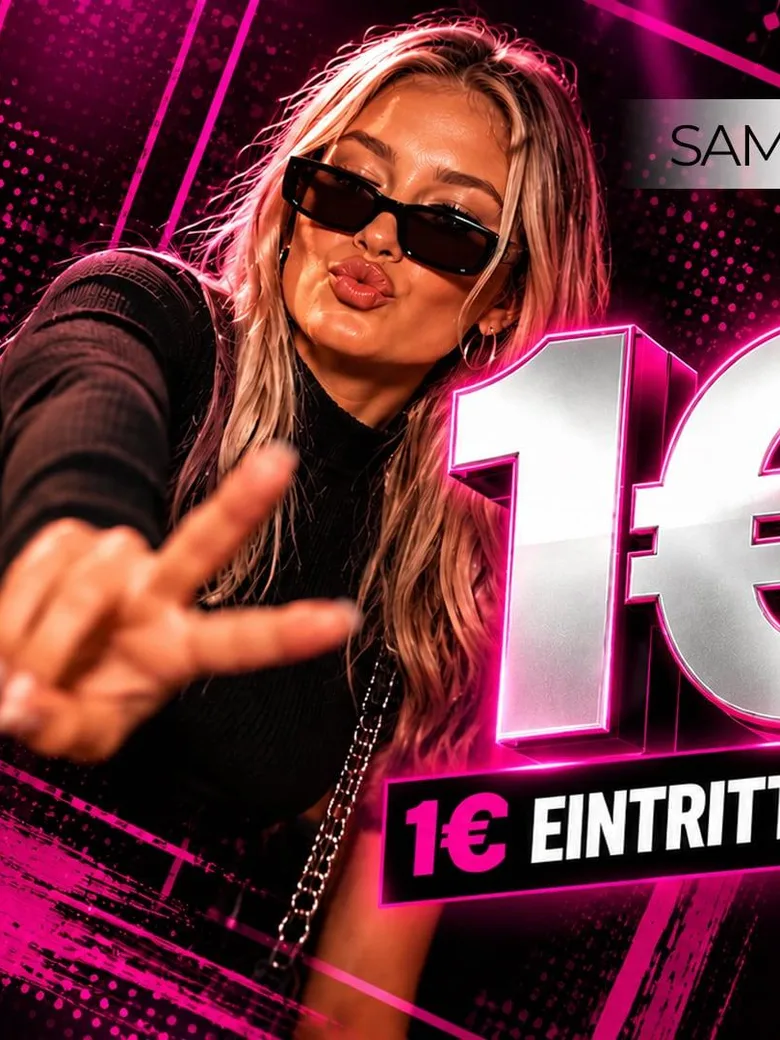 1€ ABFAHRT – 1€ EINTRITT & 1€ GETRÄNKE!