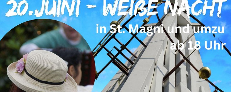 Weiße Nacht in St. Magni und umzu