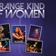 STRANGE KIND OF WOMEN