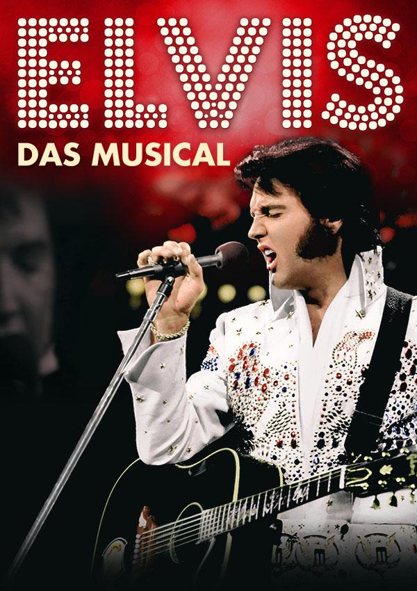 ELVIS – Das Musical