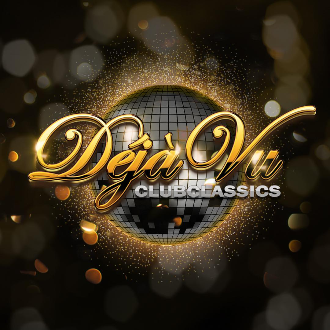 DÉJÀVU Clubclassics