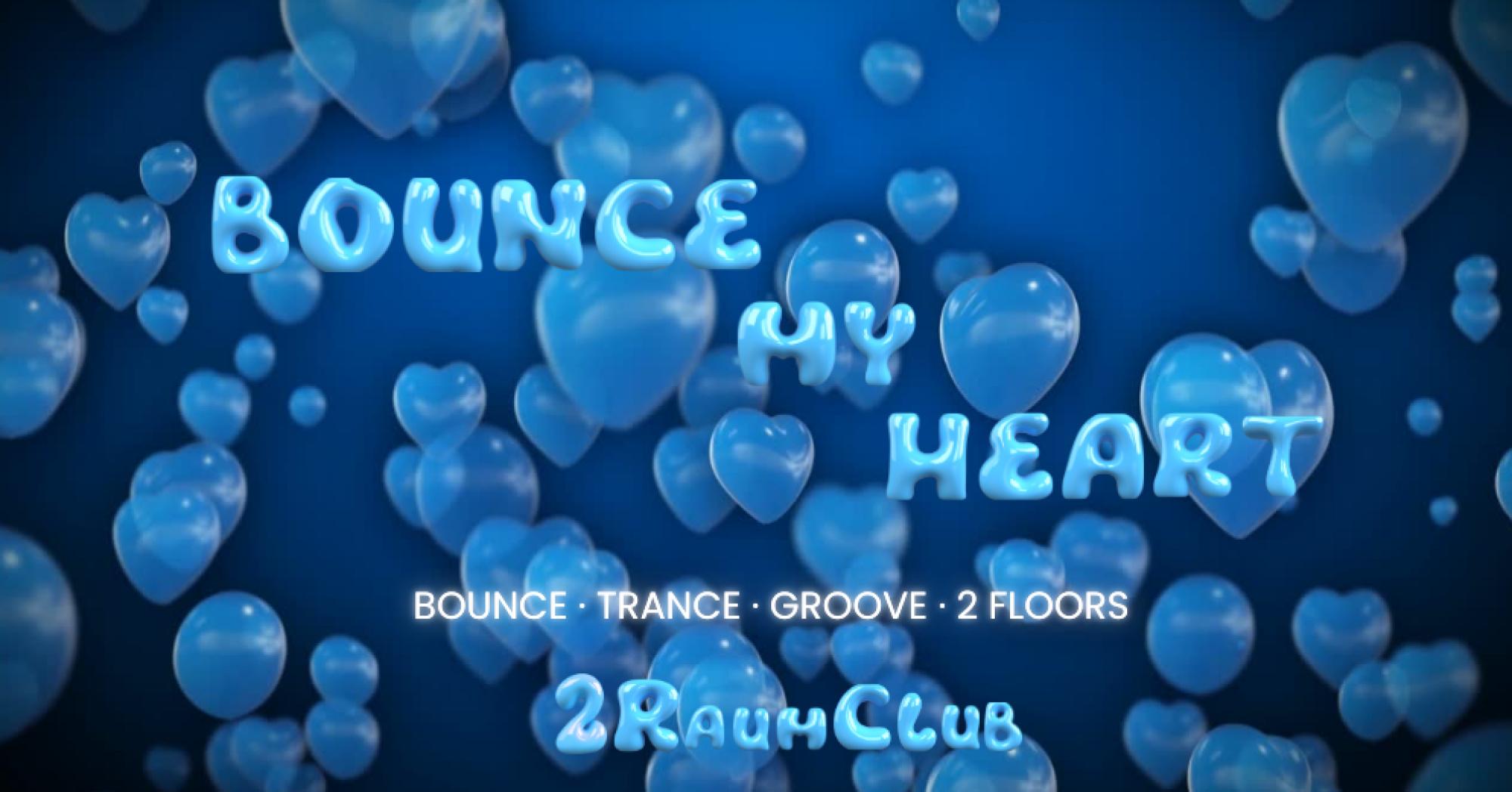 Bounce my Heart